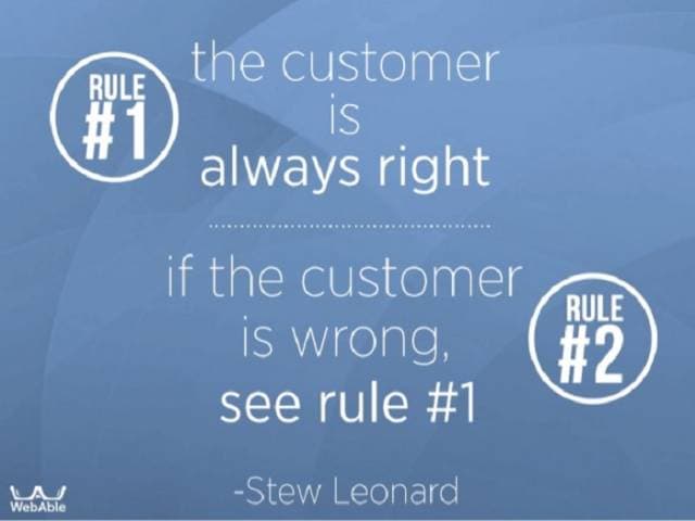 5. Müşteriyi memnun etmek zorundasınız.