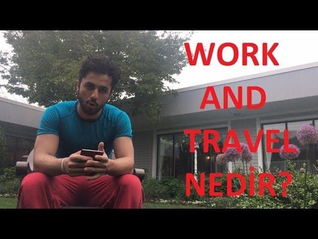 Work and Travel Nedir? Amerika'ya Nasıl Gidilir?