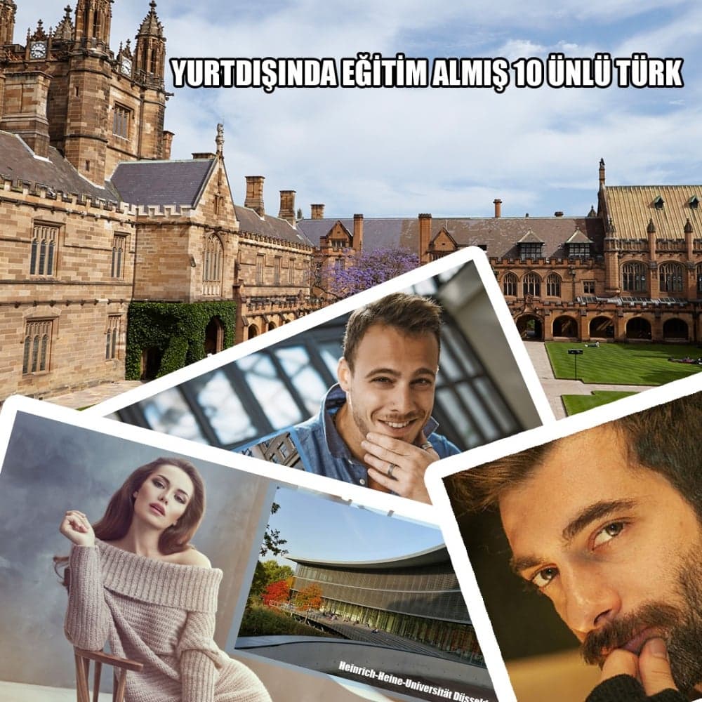 Yurtdışında Eğitim Almış 10 Ünlü Türk