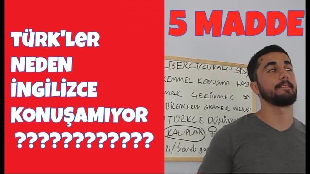 Türkler Neden İngilizce Konuşamıyor? 5 Önemli Madde