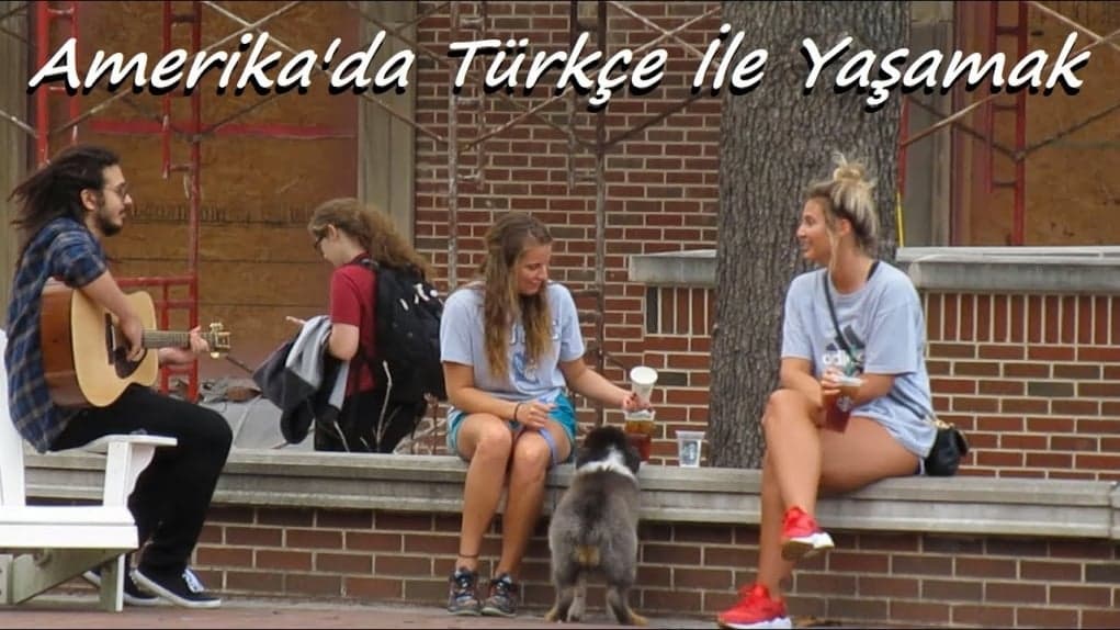 Amerika'da Türkçe Konuşarak Yabancılarla Türk Gibi Yaşamak