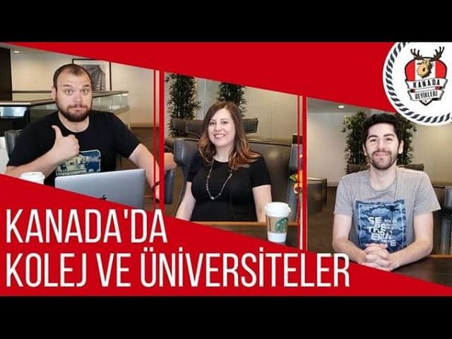 Kanada'da Kolej ve Üniversite Hakkında Bilmeniz Gereken Her Şey!