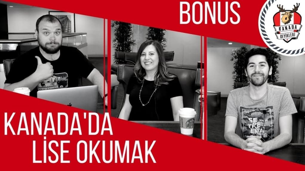 Kanada’da Lise Eğitimi Hakkında Bilmeniz Gerekenler!