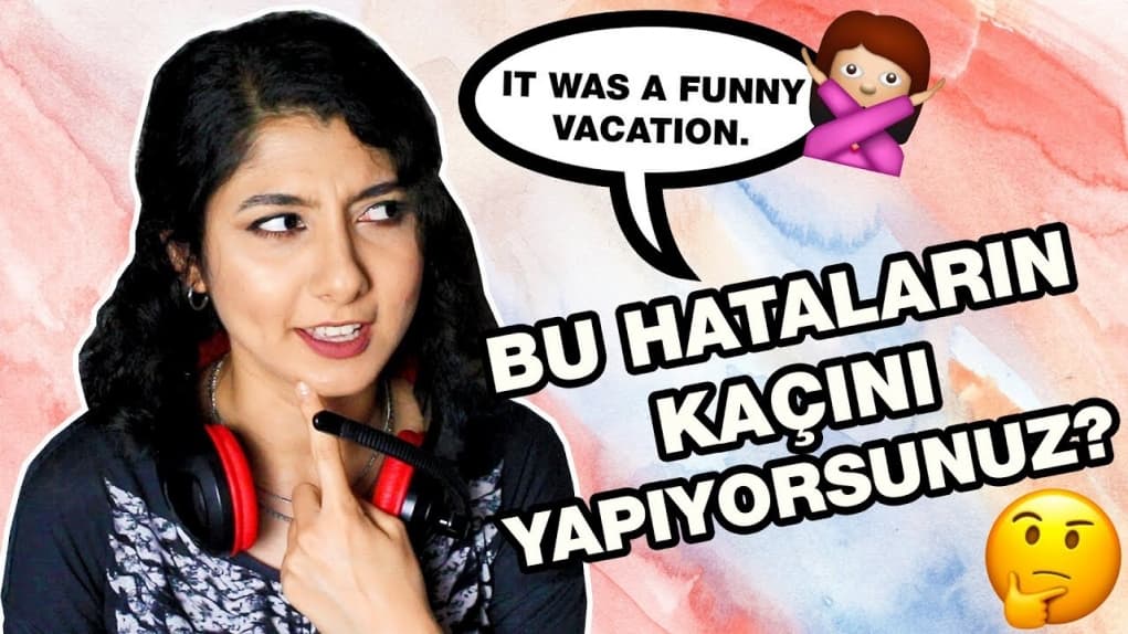 Türklerin İngilizcede En Yaygın Hataları | İngilizcenizi Test Edin