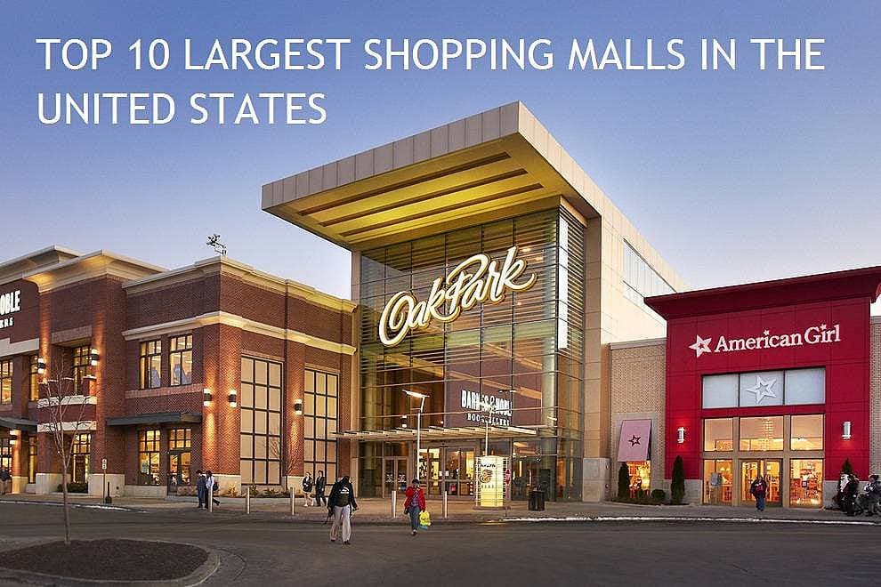 Amerika'da Bulunan En Büyük 10 Alışveriş Merkezi